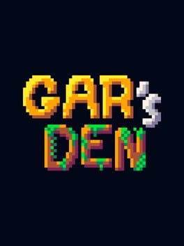 Gar’s Den
