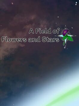 A Field of Flowers and Stars