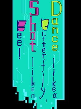 Dance like a butterfly, Shot like a Bee!