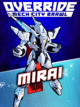 Override: Mech City Brawl – Mirai