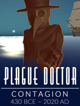 Plague Doctor: Contagion – 430 BCE-2020 AD