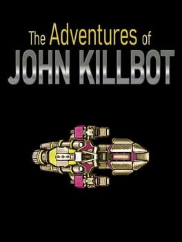 The Adventures of John Killbot