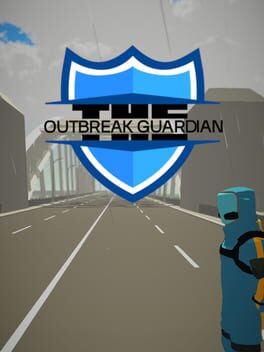 The Outbreak Guardian