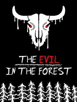The Evil in the Forest