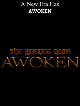 The Legends Gate: Awoken