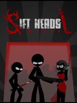 Sift Heads World: Act 1 – Deadly Newcomer