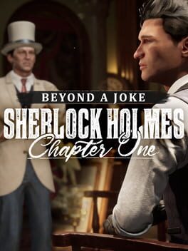 Sherlock Holmes: Chapter One – Beyond a Joke