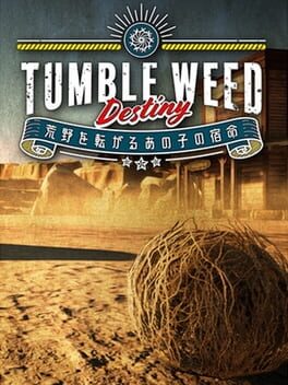Tumbleweed Destiny