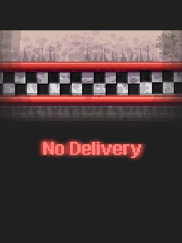 No Delivery