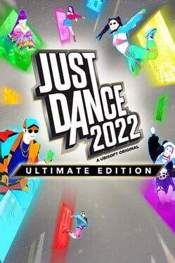 Just Dance 2022: Ultimate Edition