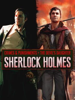 Sherlock Holmes: Crimes and Punishments + Sherlock Holmes: The Devil’s Daughter Bundle