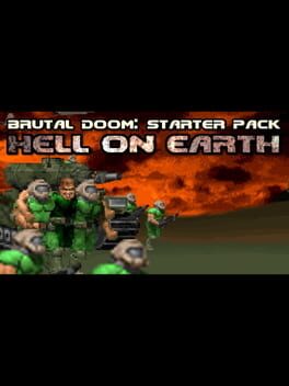 Brutal Doom: Hell on Earth – Starter Pack