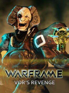 Warframe: Vor’s Revenge