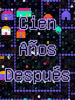 Cien Años Después