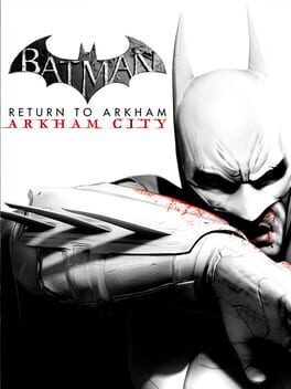 Batman: Return to Arkham – Arkham City