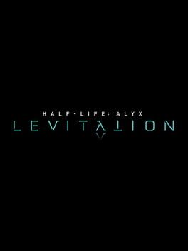 Half-Life: Alyx – Levitation