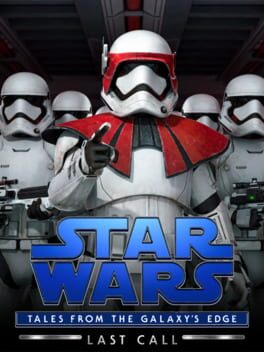 Star Wars: Tales from the Galaxy’s Edge – Last Call