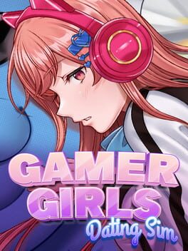 Gamer Girls: Dating Sim