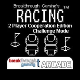 Racing: Breakthrough Gaming Arcade – 2 Player Cooperation Edition: Challenge Mode
