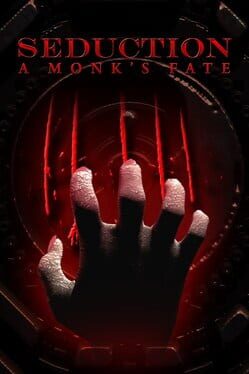 Seduction: A Monk’s Fate