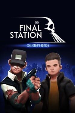 The Final Station: Collector’s Edition