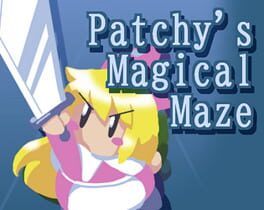 Patchy’s Magical Maze
