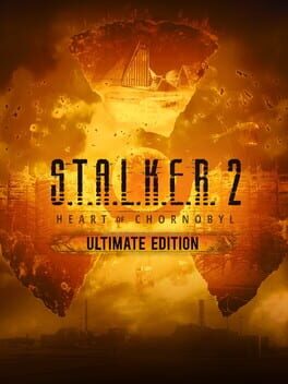 S.T.A.L.K.E.R. 2: Heart of Chornobyl – Ultimate Edition
