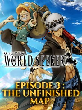 One Piece: World Seeker – Extra Episode 3: The Unfinished Map