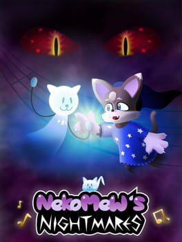 Nekomew’s Nightmares