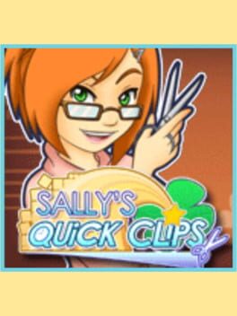 Sally’s Quick Clips