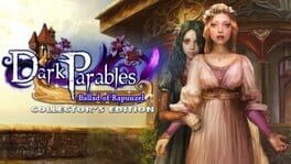 Dark Parables: Ballad of Rapunzel – Collector’s Edition