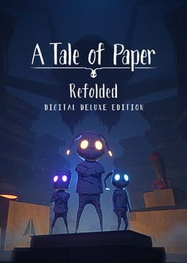 A Tale of Paper: Refolded – Digital Deluxe Edition