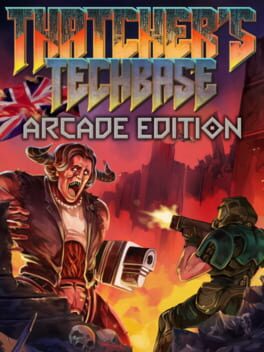 Thatcher’s Techbase: Arcade Edition