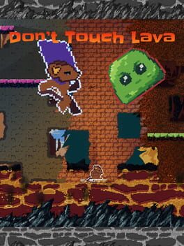 Don’t Touch Lava