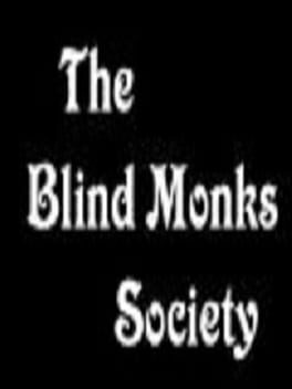 Blind Monk’s Society