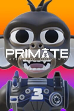 Primate: Father of Universe