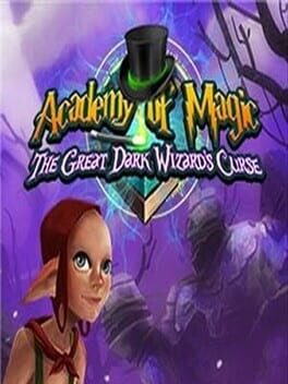 Academy of Magic: The Great Dark Wizard’s Curse