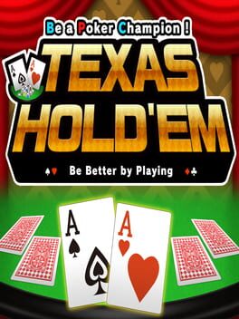 Be a Poker Champion! Texas Hold’em