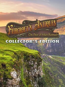 Faircroft’s Antiques: The Heir of Glen Kinnoch Collector’s Edition