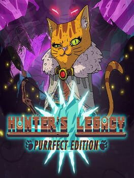 Hunter’s Legacy: Purrfect Edition