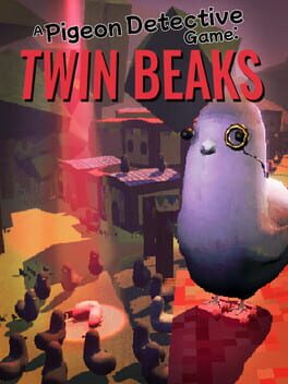 A Pigeon Detective Game: Twin Beaks