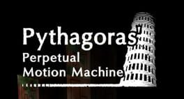 Pythagoras’ Perpetual Motion Machine