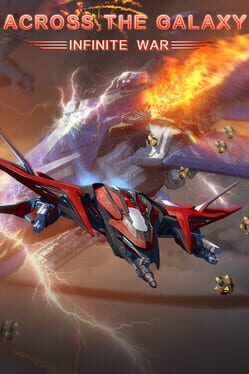 Across the Galaxy: Infinite War