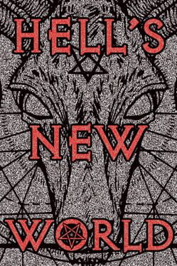 Hell’s New World