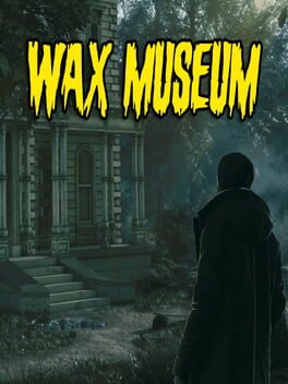 Wax Museum