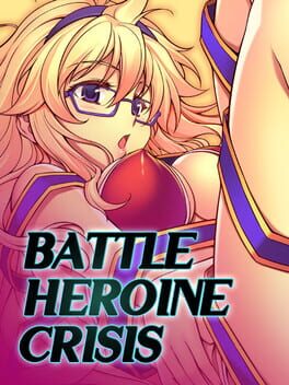 Battle Heroine Crisis