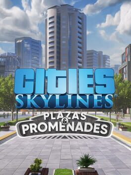 Cities: Skylines – Plazas & Promenades