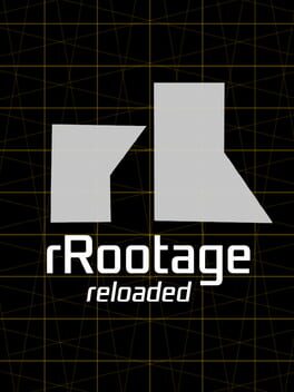 Rrootage Reloaded