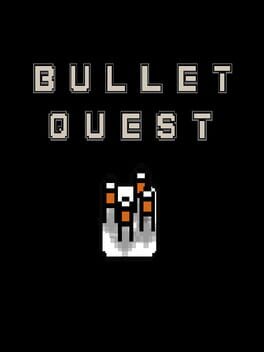 Bullet Quest