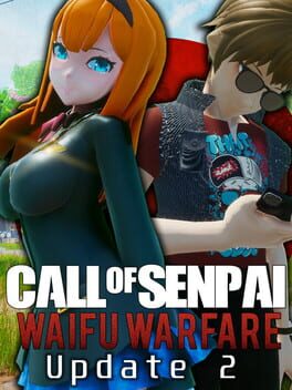 Call of Senpai: Waifu Warfare